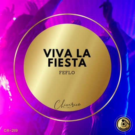 Viva La Fiesta | Boomplay Music