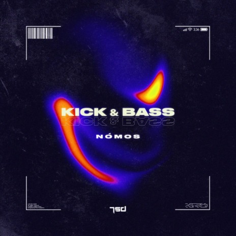 Kick & Bass | Boomplay Music