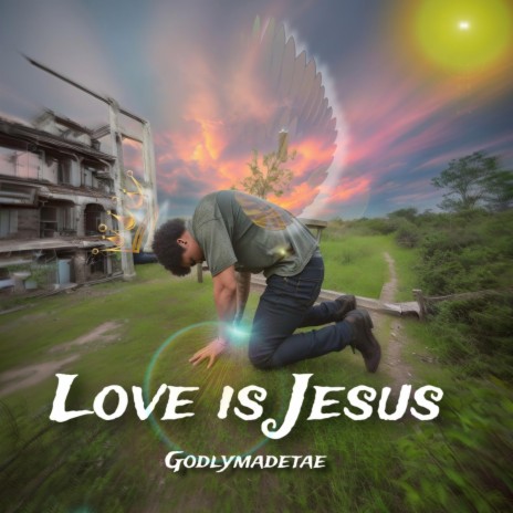 Love is Jesus | Boomplay Music