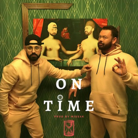On Time ft. Missak | Boomplay Music