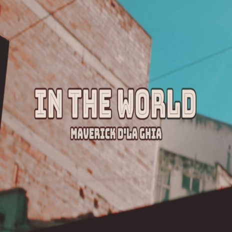 In The World ft. Kilotrapmo | Boomplay Music