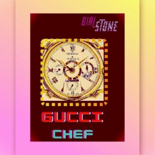 Gucci chef lyrics | Boomplay Music