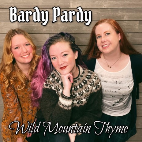 Wild Mountain Thyme | Boomplay Music