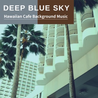 Hawaiian Cafe Background Music