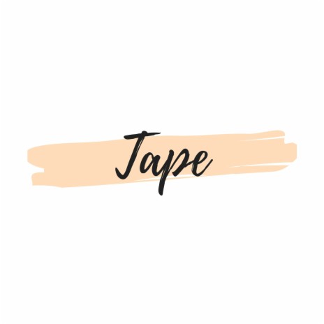 Tape | Boomplay Music