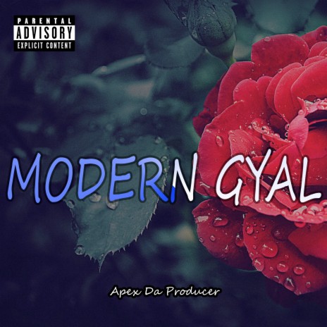 Modern Gyal | Boomplay Music