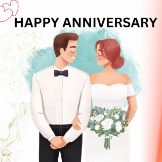 Happy Anniversary Forever