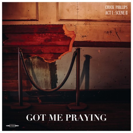 Got Me Praying | Boomplay Music