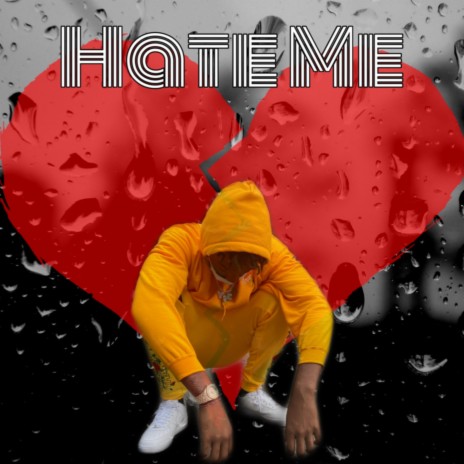 Hate Me | Boomplay Music