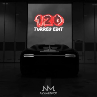 120 (Turreo Edit)