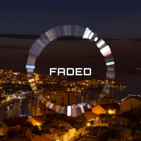 Faded | Boomplay Music