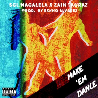 Make 'em Dance (Single Version)