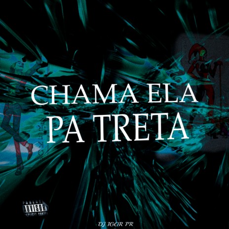 CHAMA ELA PA TRETA | Boomplay Music