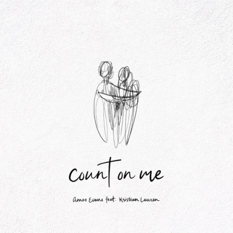 Count On Me (feat. Kristian Lauren)