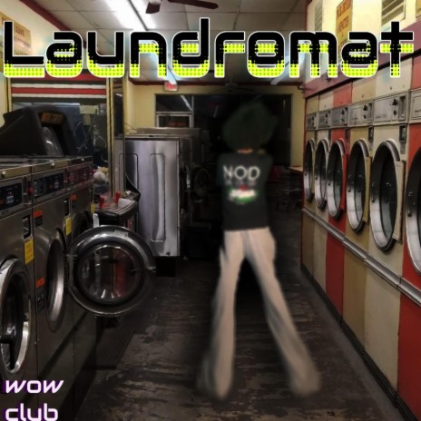 Laundromat | Boomplay Music