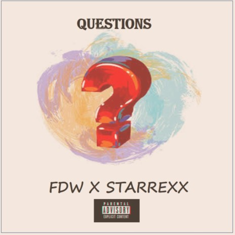 QUESTIONS ft. STARREXX | Boomplay Music