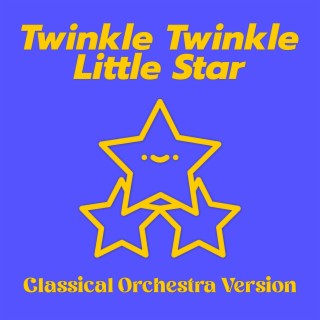 Twinkle Twinkle Little Star (Classical Instrumental Orchestra)
