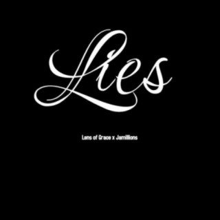 Lies (feat. Jamillions)