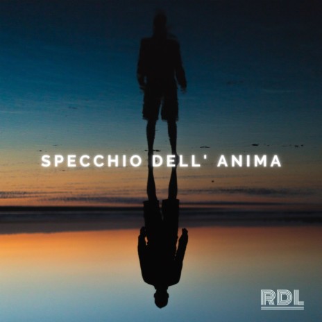 Specchio dell'Anima | Boomplay Music