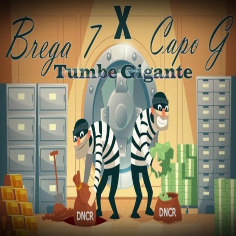 Tumbe Gigante (feat. Capo G) | Boomplay Music