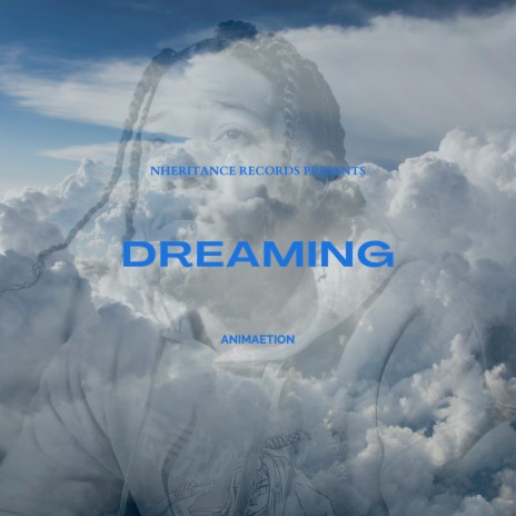 Dreaming | Boomplay Music