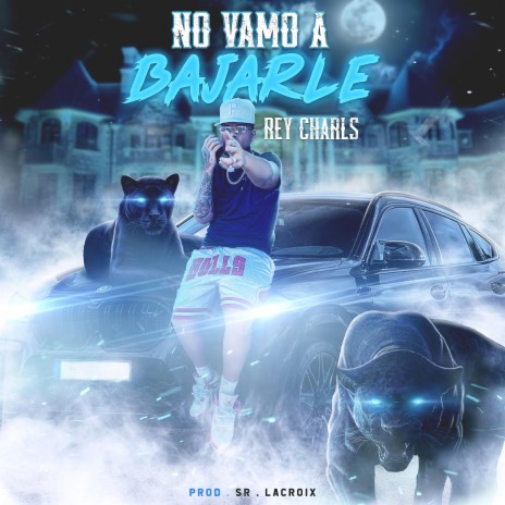 No Vamo A Bajarle | Boomplay Music