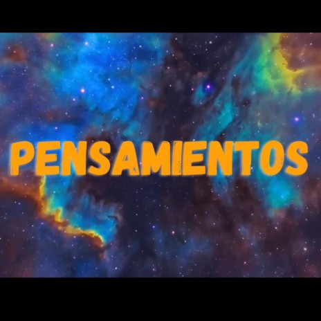 Pensamientos | Boomplay Music