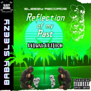 Reflection of my Past: Deluxe Edition