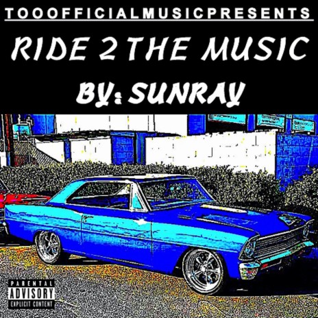 RIDE 2 THE MUSIC G