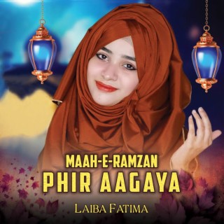 Maah-E-Ramzan Phir Agaya