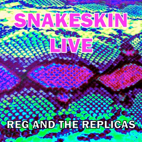 Snakeskin (Live) | Boomplay Music