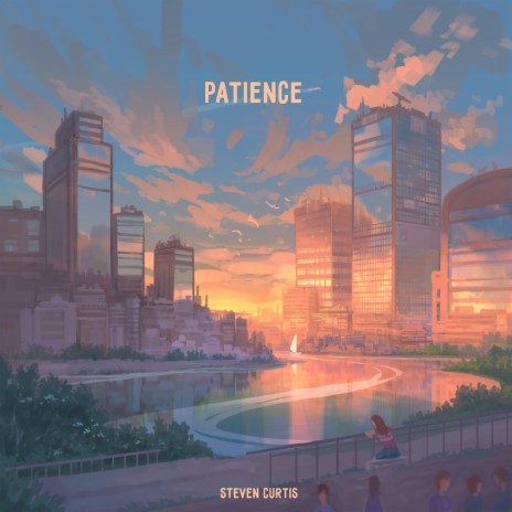 Patience | Boomplay Music