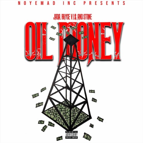 Oil Money ft. Jada & Stone | Boomplay Music