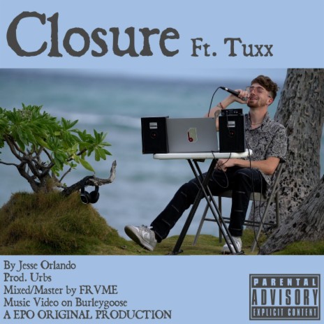 Closure ft. tuxx | Boomplay Music
