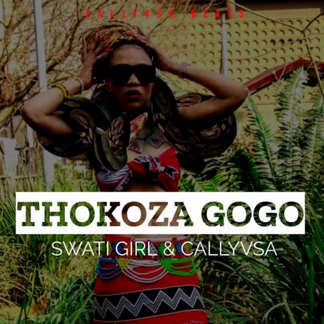 Thokoza ft. Swati Girl