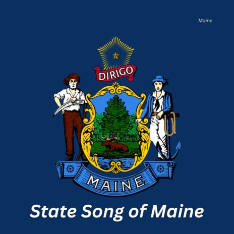 State Song of Maine | Boomplay Music