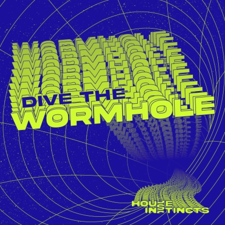 Dive the Wormhole | Boomplay Music