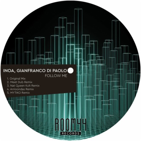 Follow Me (Arrioondas Remix) ft. Gianfranco Di Paola | Boomplay Music
