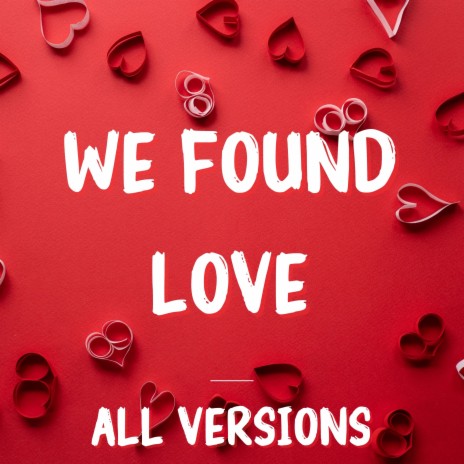 We Found Love (Drill) | Boomplay Music