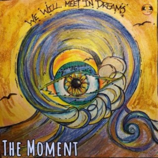The Moment lyrics | Boomplay Music