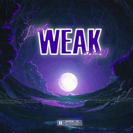 Weak ft. Lows | Boomplay Music