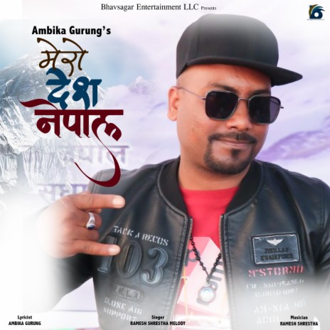 Mero Desh Nepal | Boomplay Music