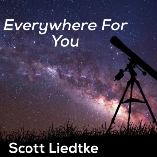 Everywhere For You lyrics | Boomplay Music