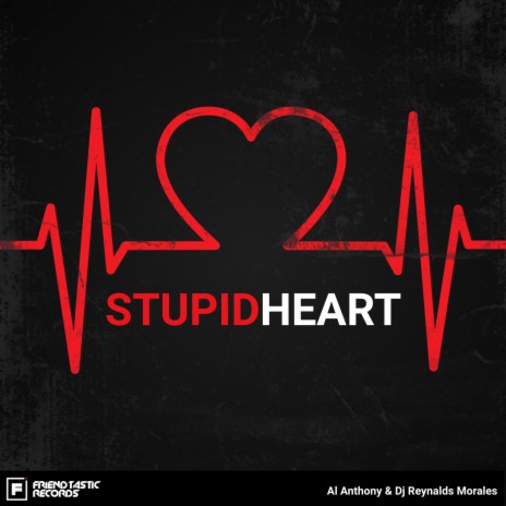 Stupid Heart (Kids Version) ft. Dj Reynalds Morales | Boomplay Music