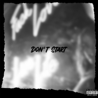 Don't Start lyrics | Boomplay Music