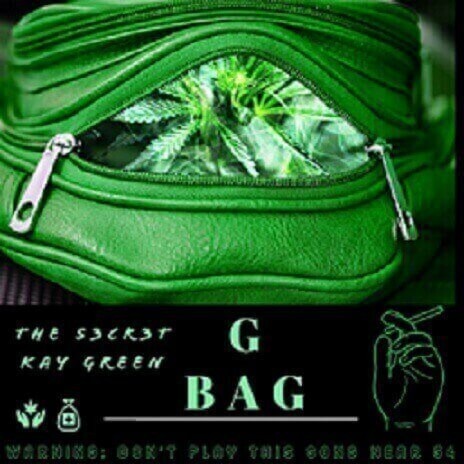 G bag ft. Kay Green | Boomplay Music