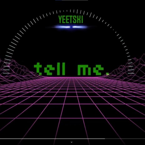 tell me. | Boomplay Music