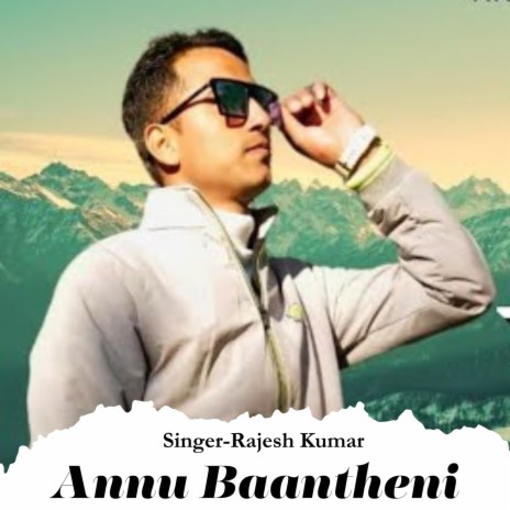 Annu Baantheni | Boomplay Music