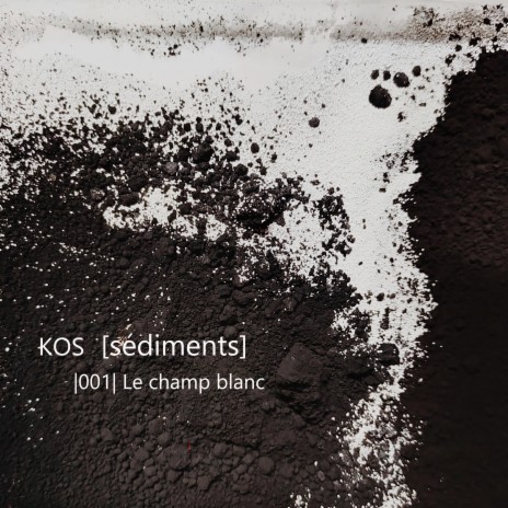 Le champ blanc (sédiments 001) | Boomplay Music