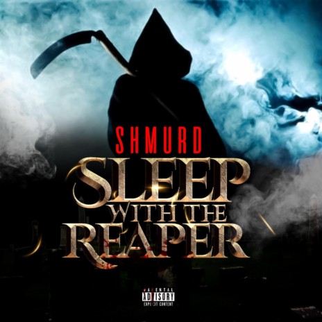 Sleep with the Reaper | Boomplay Music